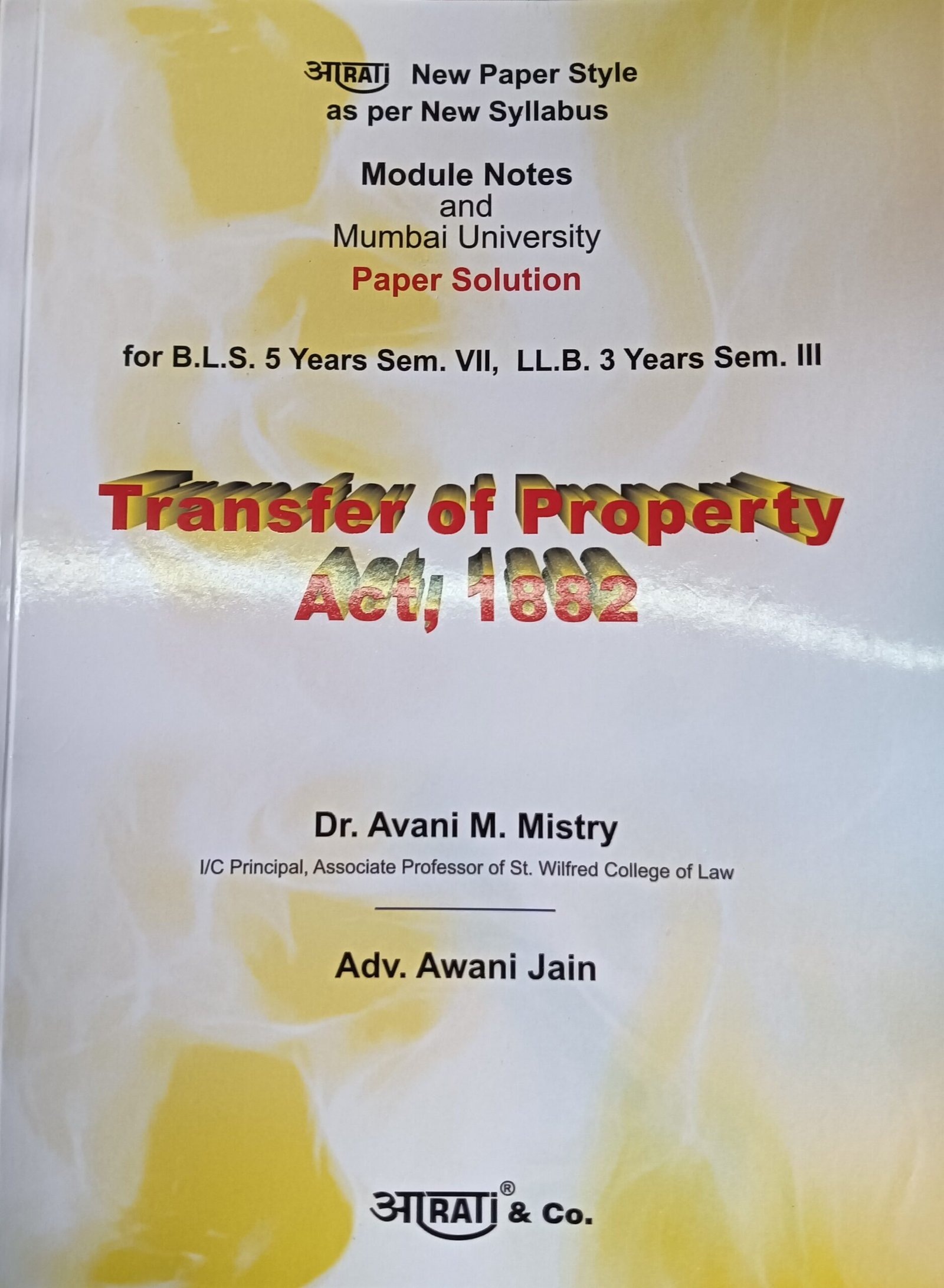 Transfer of Property Act, 1882 for SEM-III of 3 Year LL.B or Sem-VII of 5 Year B.L.S. LL.B | Module Notes & Mumbai University Paper Solution