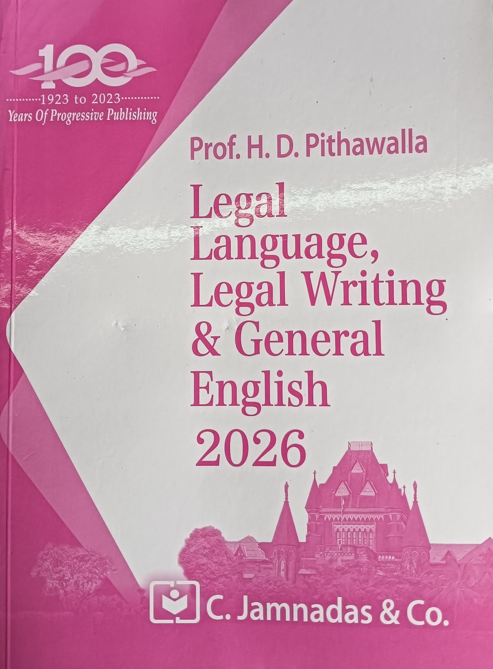 Legal Language, Legal Writing & General English 2026 - Prof. H.D. Pithawalla for SEM-1 of 3 Year LL.B or Sem-V of 5 Year B.L.S. LL.B
