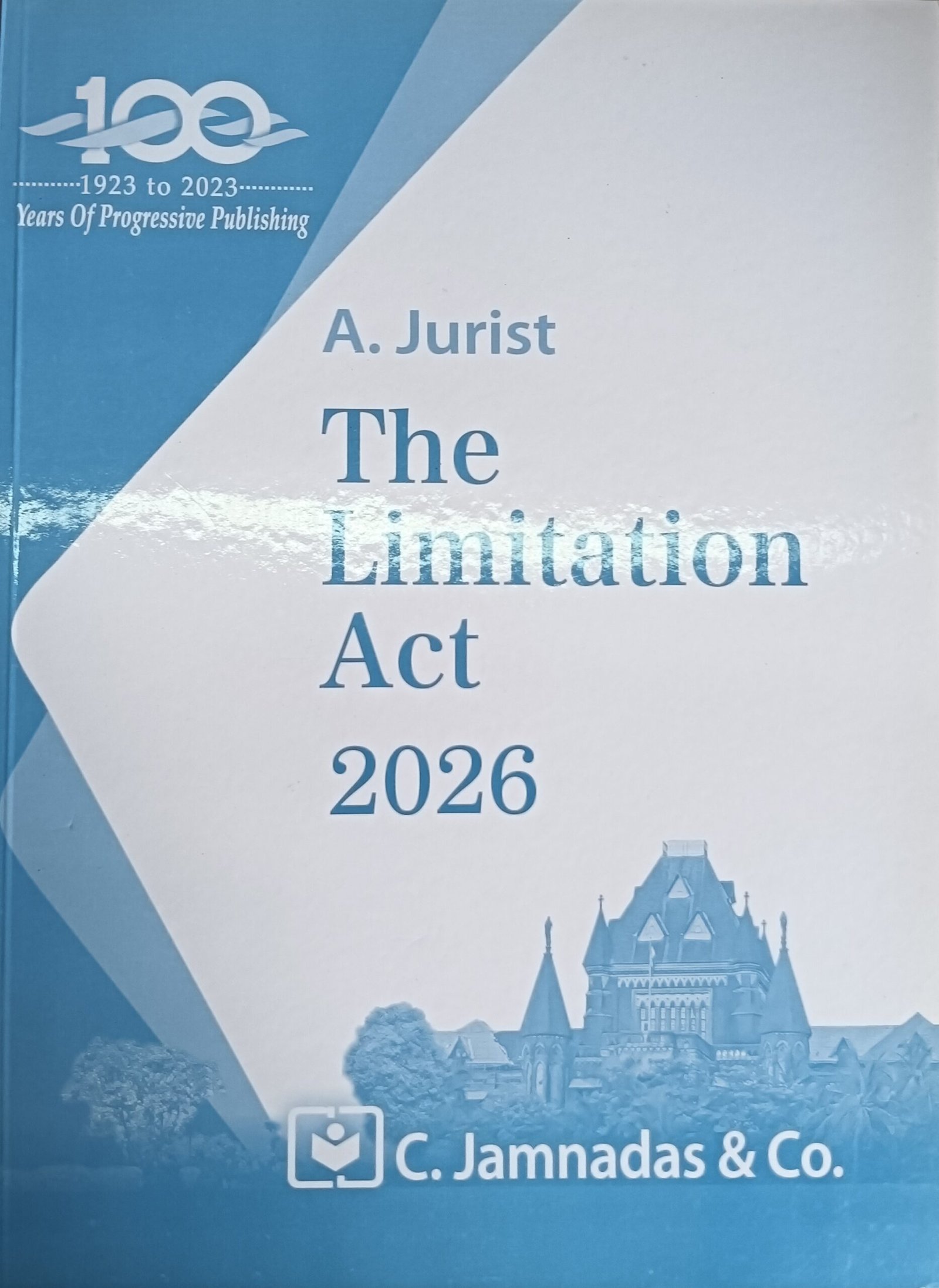 The Limitation Act - for B.L.S. Sem IX LL.B. Sem V | A. Jurist