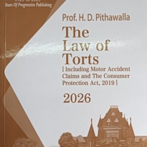 The Law of Torts - Prof. H. D. Pithawalla  for SEM-1 of 3 Year LL.B or Sem-V of 5 Year B.L.S. LL.B